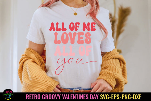 All Of Me Loves I Groovy Valentines Day SVG I Valentines SVG SVG Happy Printables Club 