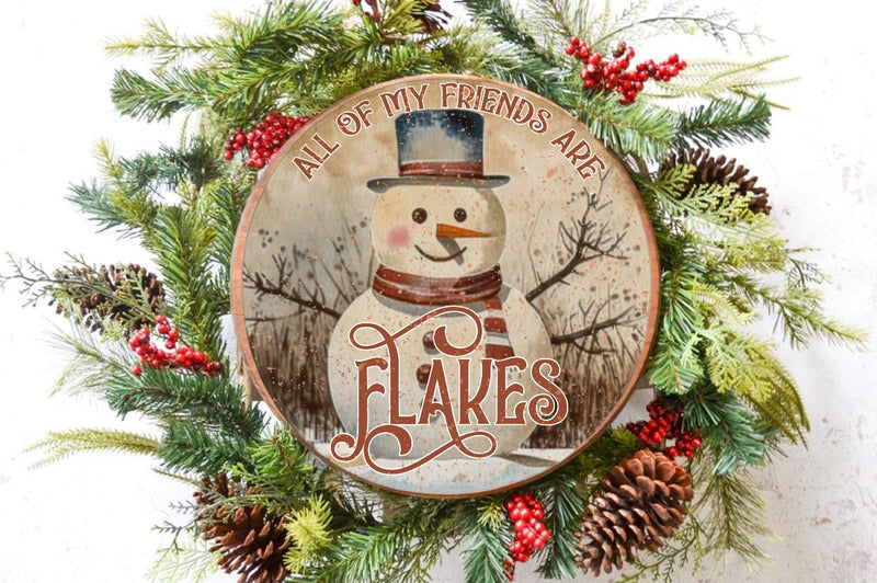 All Of My Friends Are Flakes Round Sublimation Sublimation Jagonath Roy 