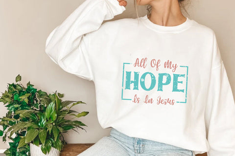 All Of My Hope Is In Jesus Christian Sublimation Sublimation Jagonath Roy 