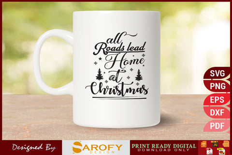 All roads lead home at Christmas SVG Sarofydesign 