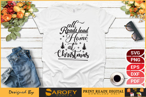 All roads lead home at Christmas SVG Sarofydesign 