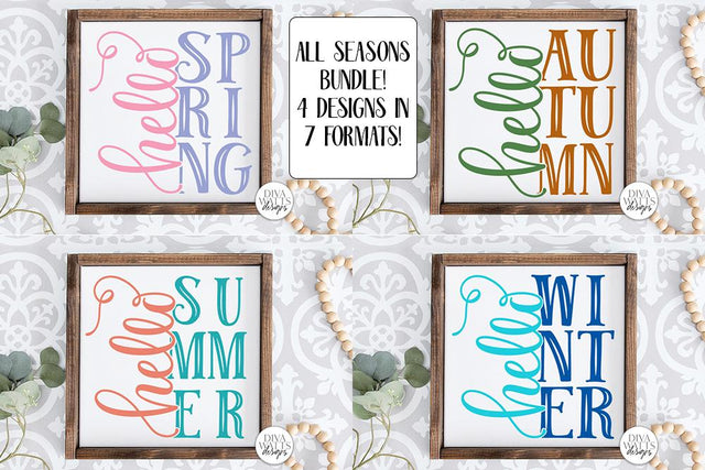 All Seasons SVG Bundle | Hello Spring | Hello Summer | Hello Autumn | Hello Winter | Farmhouse Sign Set | DXF and More SVG Diva Watts Designs 