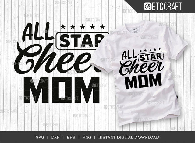 All Star Cheer Mom SVG Cut File, Cheer Mother Svg, Cheer Life Svg, Cheerleading Svg, Mom Sayings Svg SVG ETC Craft 