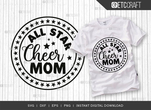 All Star Cheer Mom SVG Cut File, Cheer Mother Svg, Cheer Life Svg, Cheerleading Svg, Mom Sayings Svg SVG ETC Craft 