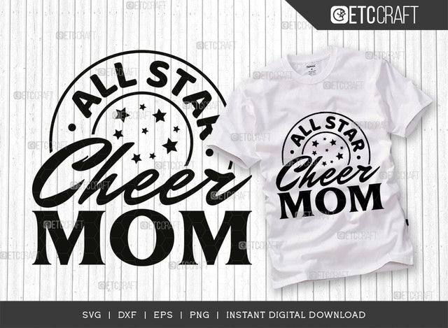 All Star Cheer Mom SVG Cut File, Cheer Mother Svg, Cheer Life Svg, Cheerleading Svg, Mom Sayings Svg SVG ETC Craft 