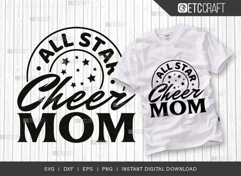 All Star Cheer Mom SVG Cut File, Cheer Mother Svg, Cheer Life Svg, Cheerleading Svg, Mom Sayings Svg SVG ETC Craft 