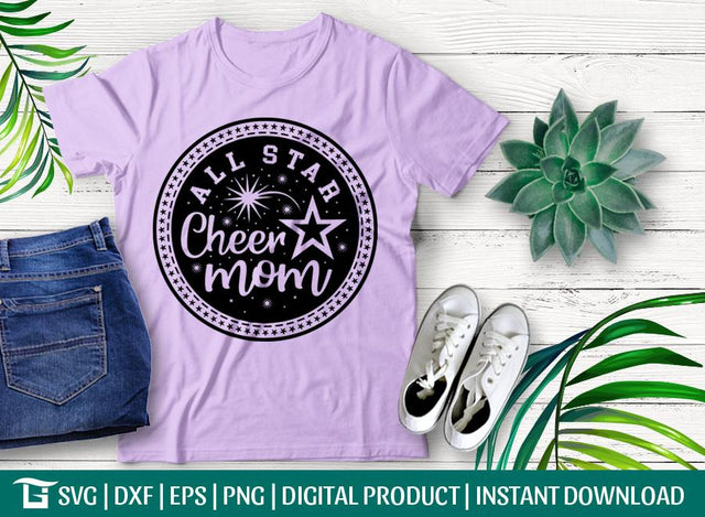 All-Star Cheer Mom SVG Cut File, Mom Life Svg, Motherhood Svg, All-Star Svg, T-shirt Design SVG ETC Craft 