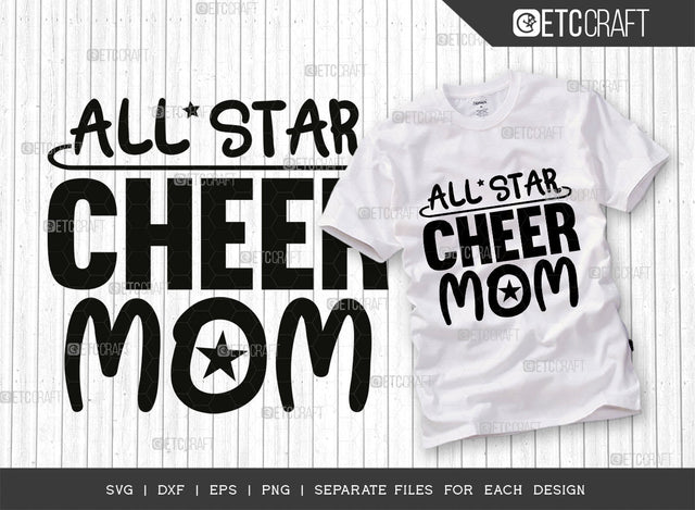 All Star Cheer Mom SVG Cut File, Mom Svg, Star Svg, Mother Svg, Mama Svg, Star Mom Svg, Cheer Mom Svg, Mom Quotes, Typography Design, SVG ETC Craft 