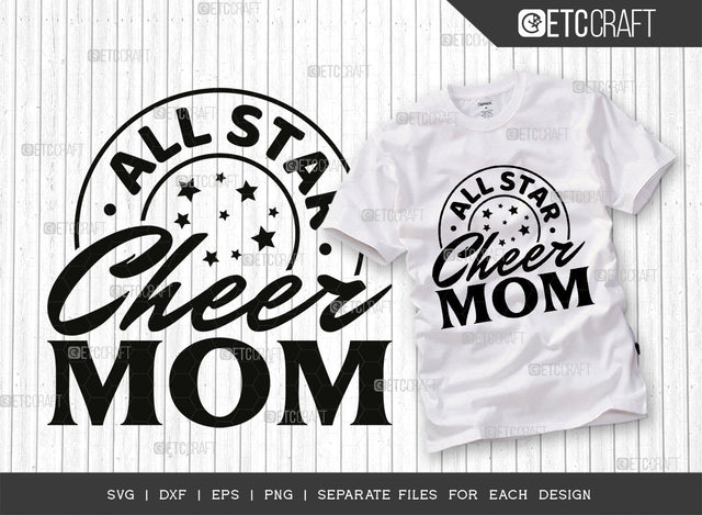 All Star Cheer Mom SVG Cut File, Mom Svg, Star Svg, Mother Svg, Mama Svg, Star Mom Svg, Cheer Mom Svg, Mom Quotes, Typography Design, SVG ETC Craft 