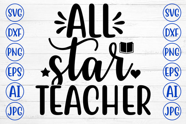 ALL STAR TEACHER SVG Cut File SVG Syaman 
