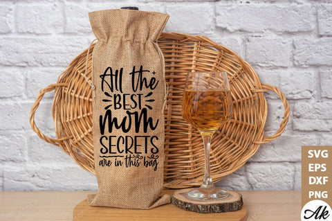 All the best mom secrets are in this bag BAG SVG SVG akazaddesign 