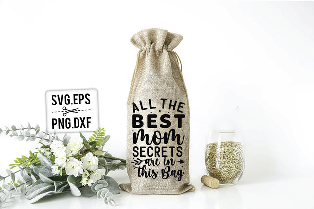 All The Best Mom Secrets Are In This Bag SVG SVG Creativeart88 