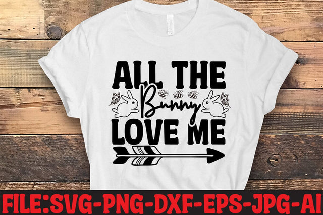 All The Bunny Love Me SVG MStudio 