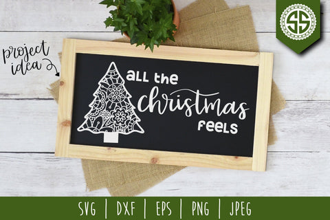 All the Christmas Feels SVG SavoringSurprises 