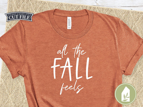 All the Fall Feels SVG | Autumn SVG | T-Shirt Design SVG LilleJuniper 