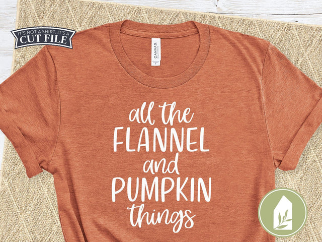 All the Flannel and Pumpkin Things SVG | Fall SVG | Women's T-Shirt Design SVG LilleJuniper 