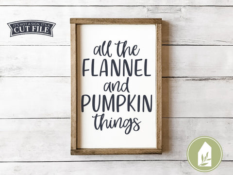 All the Flannel and Pumpkin Things SVG | Fall SVG | Women's T-Shirt Design SVG LilleJuniper 