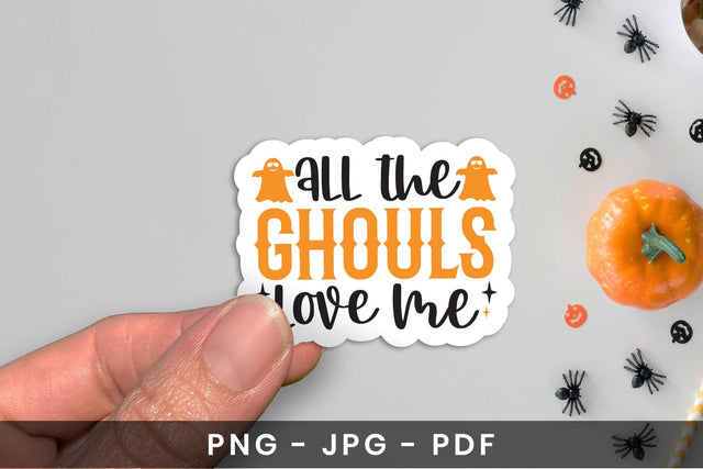All the Ghouls Love Me | Halloween Printable Sticker Sublimation CraftLabSVG 