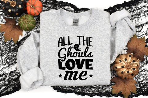 All the Ghouls Love Me SVG CraftlabSvg29 