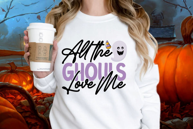 All The Ghouls Love Me SVG Cute File SVG Insomnia Std 