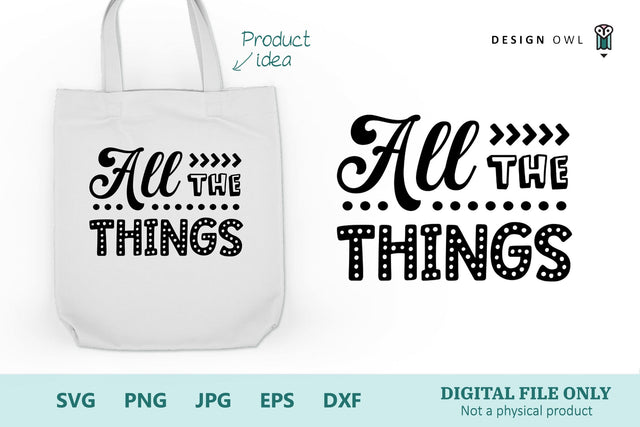 All the Things - Funny Tote Bag SVG file SVG Design Owl 