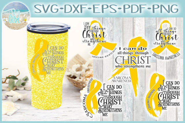 All Things Through Christ Sarcoma Cancer Awareness Bundle SVG SVG SVGcraze 