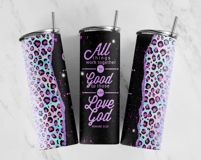 All Things Work Romans 8:28 20oz Seamless Skinny Straight Tumbler Sublimation Waterslide Full Wrap Cricut Mug Press Digital Design download Sublimation CaldwellArt 