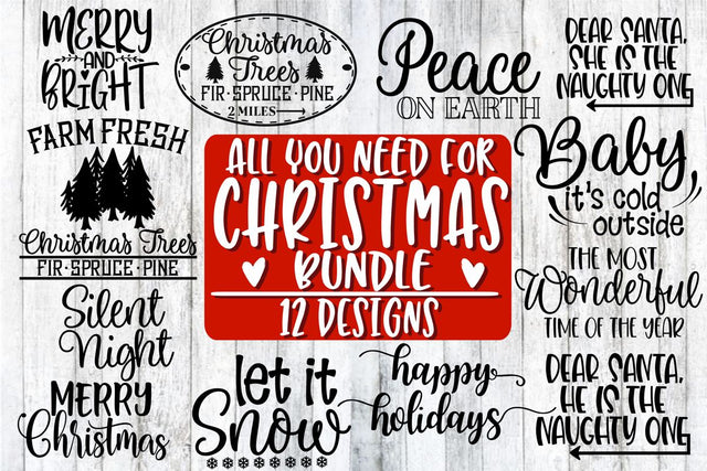 All You Need For Christmas Bundle - 12 Designs - SVG PNG EPS DXF SVG On the Beach Boutique