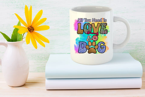 All You Need Is I Dog Sublimation Design I Dog Lovers PNG Sublimation Happy Printables Club 