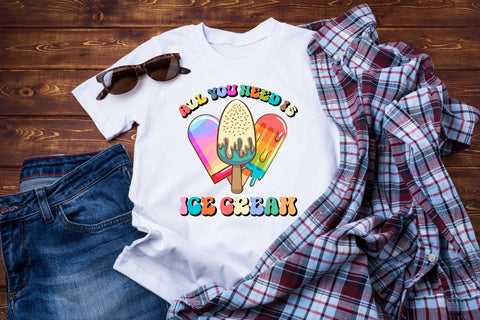 All You Need is Ice Cream Cute Design Sublimation Rupkotha 
