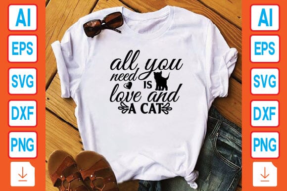 All You Need is Love and a Cat SVG Craftlabsvg24 