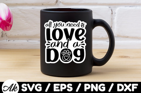 All you need is love and a dog Stickers SVG akazaddesign 