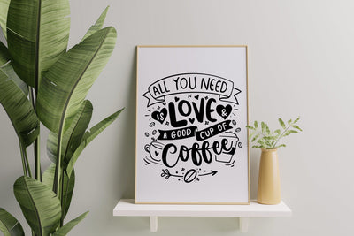 All You Need Is Love And A Good Cup Of Coffee SVG dapiyupi store 