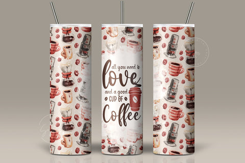 All You Need Is Love and A Good Cup Of Coffee Tumbler Wrap PNG, coffee design tumbler, Skinny 20 oz Seamless Sublimation Design, Digital Downloads Sublimation Syre Digital Creations 