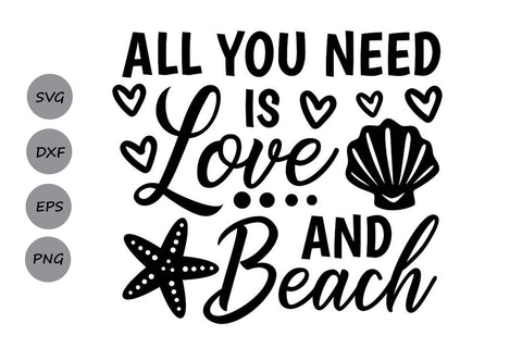All You Need Is Love and Beach| Summer Beach SVG Cutting Files SVG CosmosFineArt 