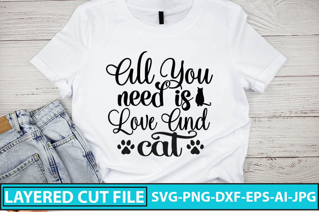 ALL YOU NEED IS LOVE AND CAT SVG Cut File SVG Syaman 