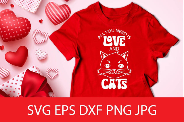 All You Need Is Love And Cats SVG Cut File Free For Commercial Use SVG Sintegra 