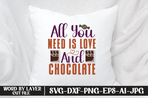 All You Need Is Love And Chocolate SVG CUT FILE SVG MStudio 