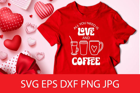 All You Need Is Love And Coffee SVG Cut File Free For Commercial Use SVG Sintegra 