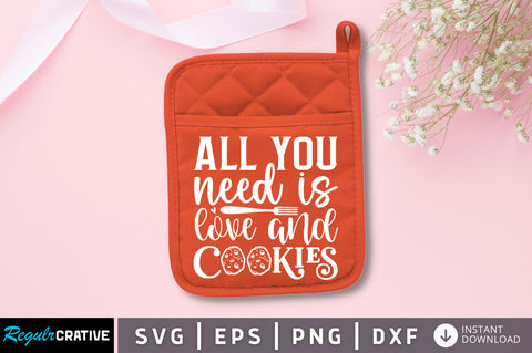 All you need is love and cookies SVG SVG Regulrcrative 