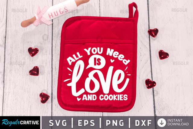 All You Need Is Love And Cookies SVG SVG Regulrcrative 