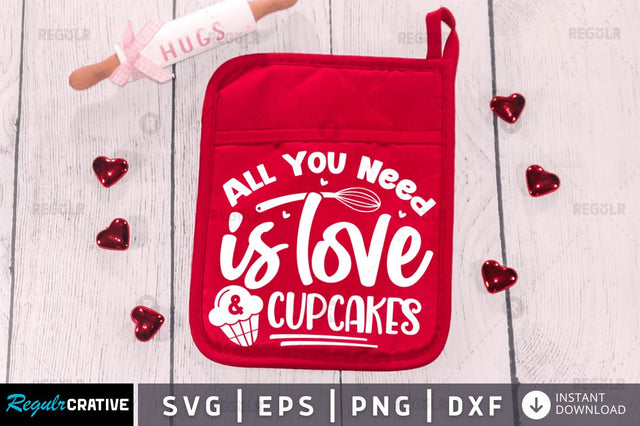 All You Need Is Love And Cupcakes SVG SVG Regulrcrative 