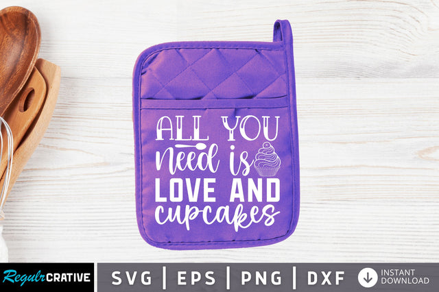 All you need is love and cupcakes SVG SVG Regulrcrative 