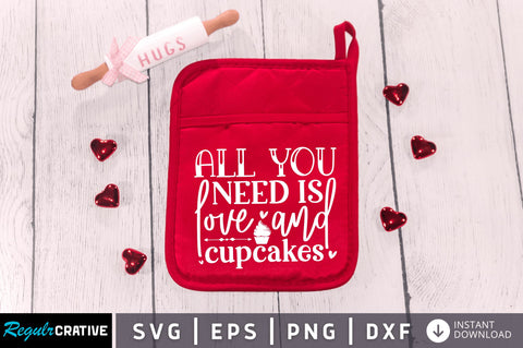 All you need is love and cupcakes SVG SVG Regulrcrative 