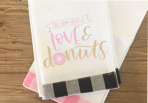 All You Need is Love and Donuts SVG File So Fontsy Design Shop 