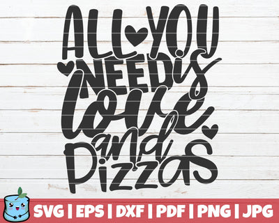 All You Need Is Love And Pizzas SVG MintyMarshmallows 