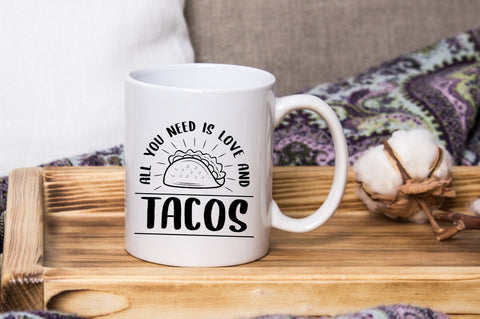 All You Need Is Love And Tacos SVG Design SVG futivesvg 