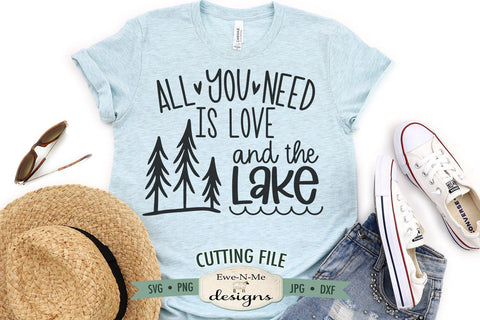 All You Need Is Love and the Lake SVG SVG Ewe-N-Me Designs 