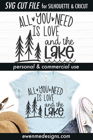 All You Need Is Love and the Lake SVG SVG Ewe-N-Me Designs 