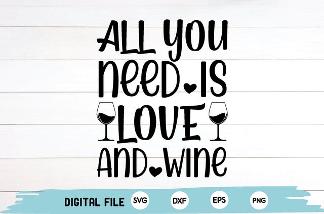 all you need is love and wine SVG md faruk hossain 